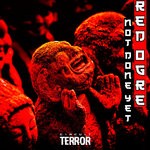 cover: Redogre - Not Done Yet