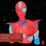 cover: Alvaro Smart|Mihalis Safras - Kontrol (Extended Mix)