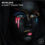 cover: Keyklova - U Can't Touch This