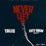 cover: Talis - Never Left ME