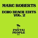 cover: Marc Roberts - Echo Beach Edits Vol 2