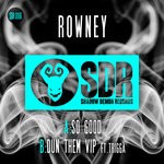 cover: Rowney|Rowney - So Good/Dun Them VIP