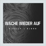 cover: Ribellu & Bjorn - Wache Wieder Auf