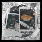 cover: Woodshokk - Tulips & Chocolate