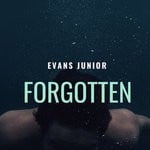 cover: Evans Junior - Forgotten