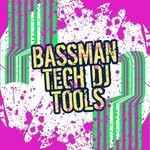 cover: Ragganame - Bassman Tech DJ Tools