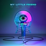 cover: My Little Friend - Canto (Original Mix)