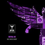 cover: Nitra M - Big Bass Baby