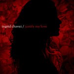 cover: Ingrid Chavez - Justify My Love