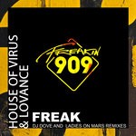 cover: House Of Virus|Lovance - Freak (2020 Remixes)