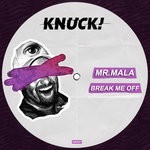 cover: Mr.mala - Break Me Off