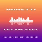 cover: Bonetti - Let Me Feel