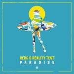 cover: BERG|Reality Test - Paradise