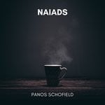 cover: Panos Schofield - Naiads