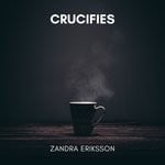 cover: Zandra Eriksson - Crucifies