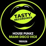 cover: House Punkz - Miami Disco Vice