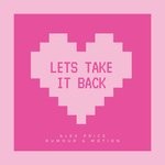 cover: Alex Price|Rumour & Motion - Let's Take It Back