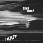 cover: Crrdr - Time Glitch