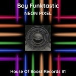 cover: Boy Funktastic - Neon Pixel