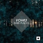 cover: Vohr3 - Dark Places