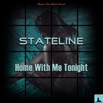 cover: Stateline - Home With Me Tonight