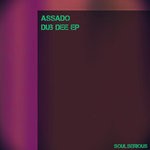 cover: Assado - Dub Dee EP