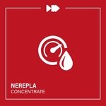 cover: Nerepla - Concentrate