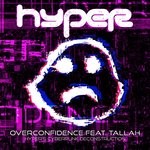 cover: Hyper - Overconfidence (Hyper's Cyberpunk Deconstruction)