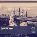 cover: Blue Harvest - Learn To Grow