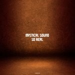 cover: Mystical Sound - So Real