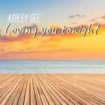 cover: Ashley Gee - Loving You Tonight