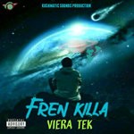 cover: Viera Tek - Fren Killa (Explicit)