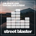 cover: The Space Loop - Dancing Like A Freak