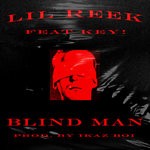 cover: Key!|Lil Reek - Blind Man (Explicit)