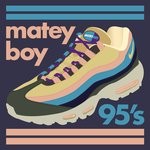 cover: Matey Boy - 95'S