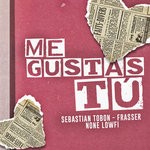 cover: Frasser|None Lowfi|Sebastian Tobon - Me Gustas Tu