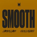 cover: Jahvillani|Skillibeng - Smooth (Explicit)