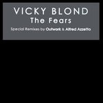 cover: Vicky Blond - The Fears