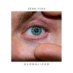 cover: Jean Fixx - Globalizer