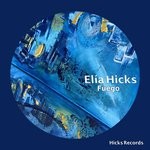 cover: Elia Hicks - Fuego