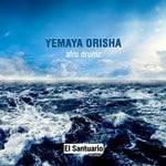 cover: Afro Drumz - Yemaya Orisha (Master)