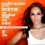 cover: Soulful Session|Leanne - Mr. Weather Man (Incl. M&S & Two 4 Soul Remixes)