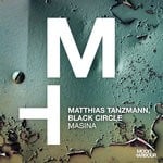 cover: Black Circle|Matthias Tanzmann - Masina (Extended Version)