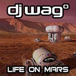 cover: Dj Wag - Life On Mars (Remixes)