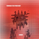 cover: Crrdr - Through The Other Way