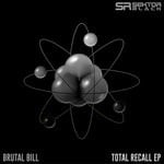 cover: Brutal Bill - Total Recall EP