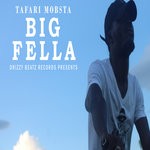 cover: Tafari Mobsta - Big Fella