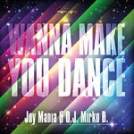 cover: D.j. Mirko B. - Wanna Make You Dance