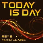 cover: D Claire - Today Is Day