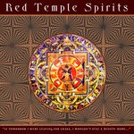 cover: Red Temple Spirits - If Tomorrow I Were Leaving For Lhasa, I Wouldn't Stay A Minute More...